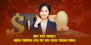 Giao dịch rút tiền 789Bet đảm bảo an toàn, nhanh chóng