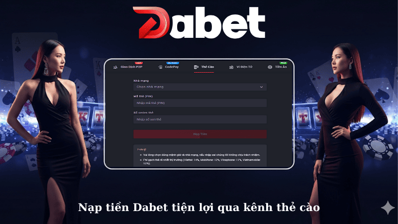 Nạp tiền Dabet tiện lợi qua kênh thẻ cào